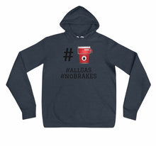 Load image into Gallery viewer, #FandF allGASnoBRAKES Unisex hoodie