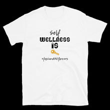 Load image into Gallery viewer, HashtagFandF Wellness is Key Unisex T-Shirt